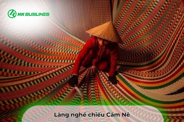 Làng nghề chiếu Cẩm Nê 